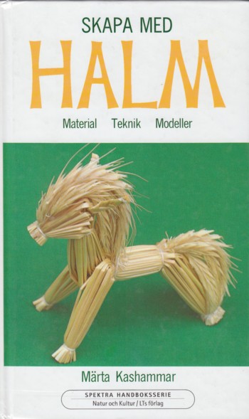 Skapa Med Halm: material, teknik, modeller