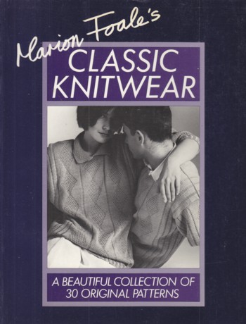 Classic Knitwear: a beautiful collection of 30 original patterns