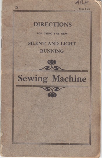 Directions for Using the New Silent and Running Sewing Machine