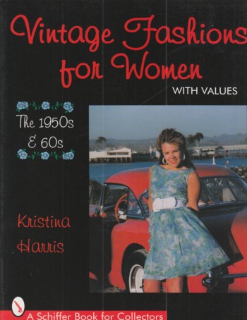 Vintage Fashions for Women: the 1950s & 60s