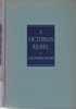 Victorian Rebel: life of William Morris