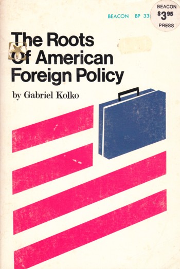 Roots of American Foreign Policy