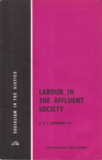 Labour in the Affluent Society