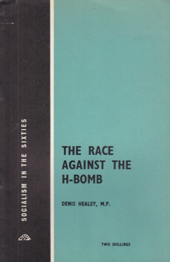 Race Against the H-Bomb--Fabian Tract 322