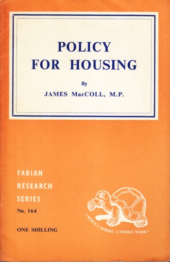 Policy for Housing, Fabian Research Series #164