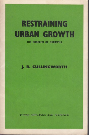 Restraining Urban Growth, Fabian Research Series #211