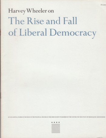 Rise and Fall of Liberal Democracy