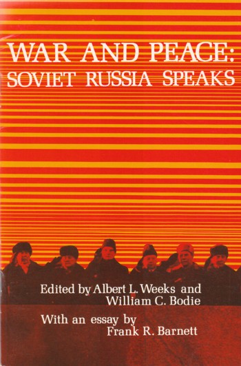 War and Peace: Soviet Russia Speaks