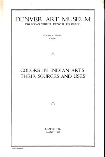 Colors in Indian Arts; their sources and uses leaflet #56