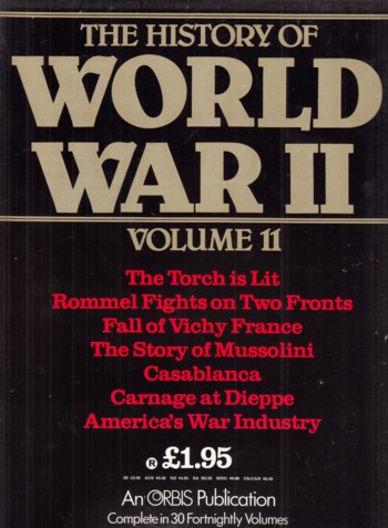 History of World War II volume 11 Rommel Fights on Two Fronts