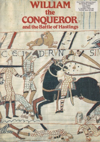 William the Conqueror and the Battle of Hastings