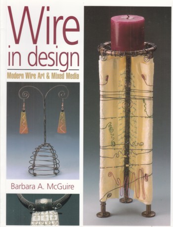 Wire in Design: modern wire art and mixed media