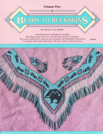 Beads to Buckskins, volume 5