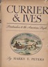 Currier & Ives: printmkers to the American People