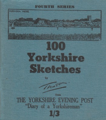 100 Yorkshire Sketches: villages, towns and landmarks 4th series