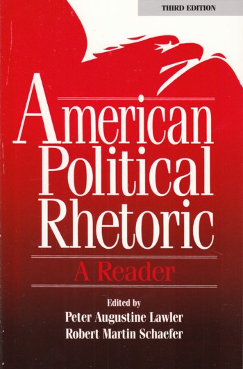 American Political Rhetoric: A Reader, 3rd edition