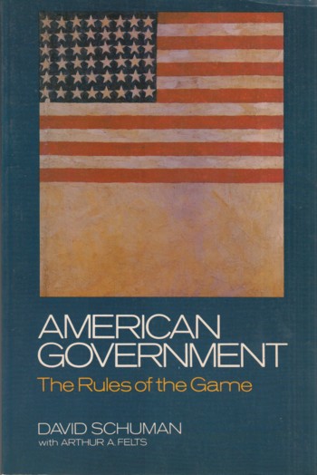 American Government: The Rules of the Game