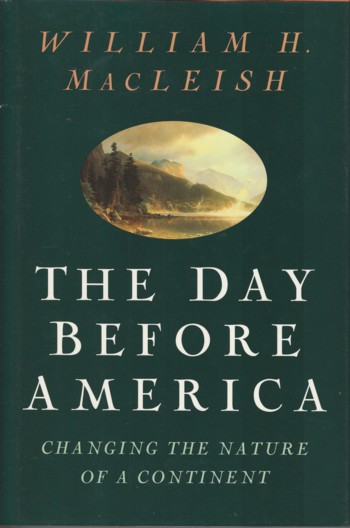 Day Before America: changing the nature of a continent