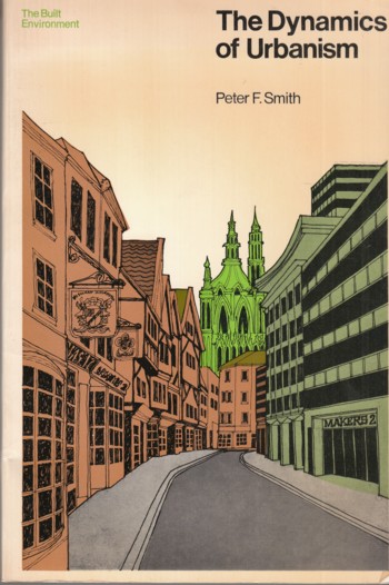 Dynamics of Urbanism: the built environment