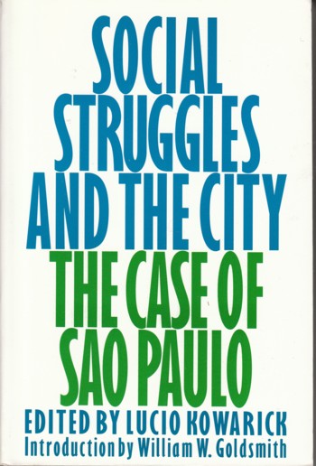 Social Struggles and the City: the Case of Sao Paulo