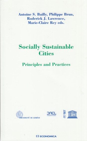 Socially Sustainable Cities: principles and practices