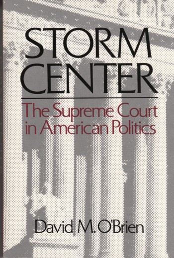 Storm Center: The Supreme Court in American Politics