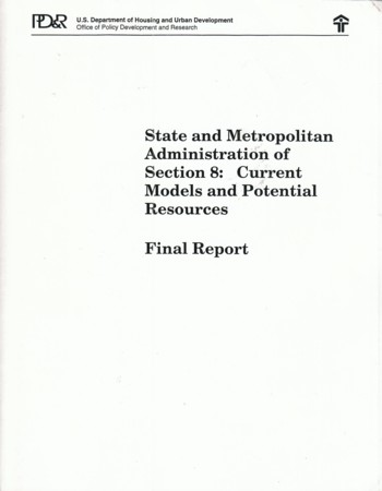 State and Metropolitan Administrations of Section 8: Current Mode ls