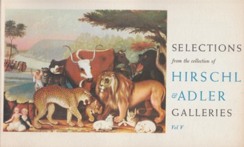 Selections from the Collection of Hirschl & Adler vol v.