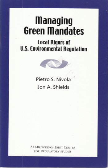 Managing Green Mandates: local rigors of US Environmental Regula tion