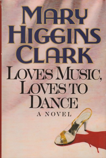 Loves Music, Loves to Dance, a novel