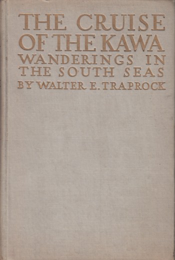 Cruise of the Kawa: wanderings in the South Seas