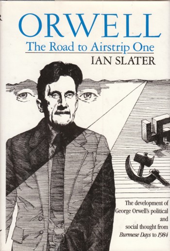 Orwell: the road to Airstrip One