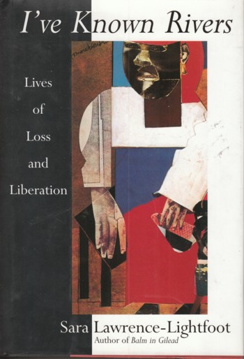 I've Known Rivers: lives of loss and liberation