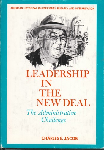 Leadership in the New Deal: the administrative challenge