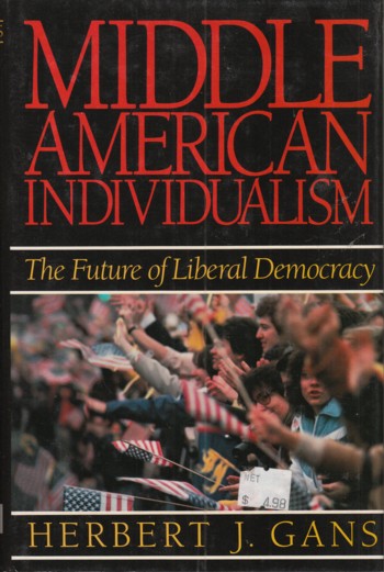 Middle American Individualism: the future of liberal democracy