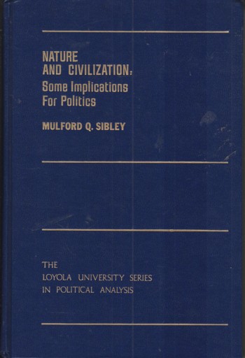 Nature and Civilization: some implications for politics
