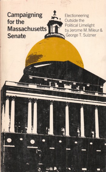Campaigning for the Massachusetts Senate: electioneering outside the