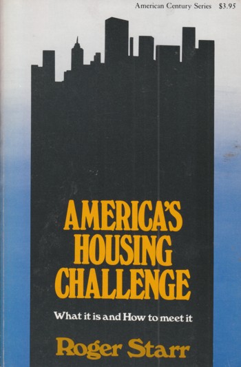 America's Housing Challenge: what it is and how to meet it