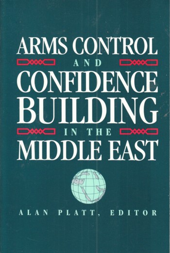 Arms Control and Confidence Building in the Middle East