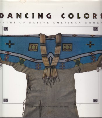 Dancing Colors: Paths of Native American Women