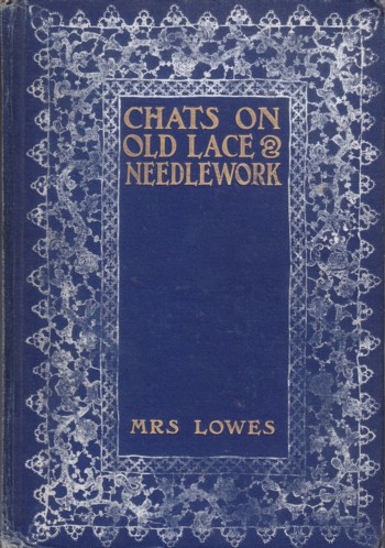 Chats on Old Lace and Needlework