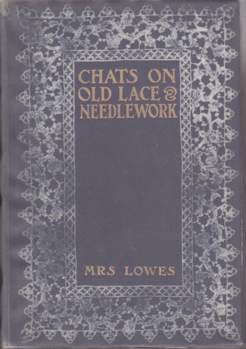 Chats on Old Lace and Needlework