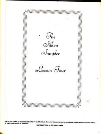 Silken Sampler Lesson Four