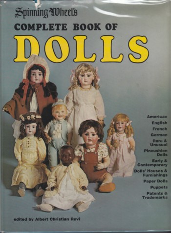 Spinning Wheel's Complete Book of Dolls