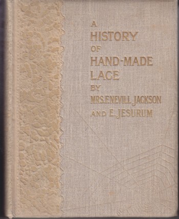 History of Hand-Made Lace: dealing with the origin of lace