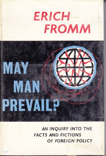 May Man Prevail an inquiry into the facts and fictions of forei gn