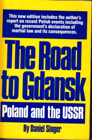 Road to Gdansk: Poland the USSR