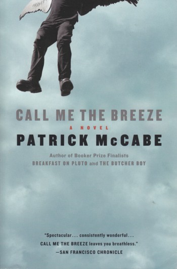Call Me the Breeze, a novel