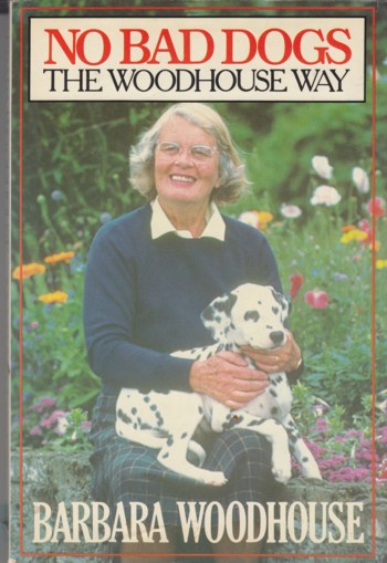 No Bad Dogs: the Woodhouse Way