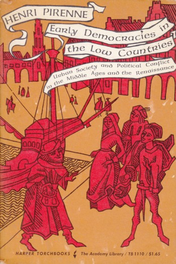 Early Democracies in the Low Counties: urban society and politic al